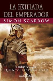 EXILIADA DEL EMPERADOR XIX, LA | 9788435022583 | SCARROW, SIMON