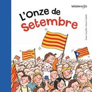 ONZE DE SETEMBRE, L'  | 9788424647315 | CANYELLES, ANNA ; CALAFELL, ROSER