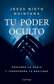 TU PODER OCULTO | 9788419996954 | NIETO QUINTANA, JESÚS