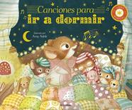 CANCIONES PARA IR A DORMIR : LIBRO MUSICAL | 9788408300847 | ADELE, AMY ; ECKFORD, JENNIFER