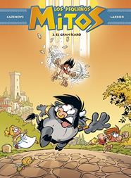 PEQUEÑOS MITOS 2 :  EL GRAN ÍCARO | 9788494869426 | CAZENOVE, CHRISTOPHE