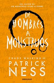 DE HOMBRES A MONSTRUOS  | 9788466358194 | NESS, PATRICK