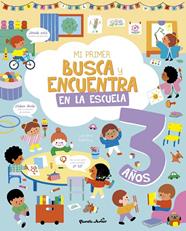 MI PRIMER BUSCA Y ENCUENTRA :  EN LA ESCUELA | 9788408314943