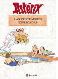 ASTÉRIX : LAS COSTUMBRES EXPLICADAS | 9788469641705 | MOLIN, BERNARD-PIERRE ; GOSCINNY, RENÉ