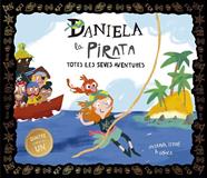 DANIELA LA PIRATA :  TOTES LES SEVES AVENTURES | 9788410406704 | ISERN, SUSANNA ; GOMEZ