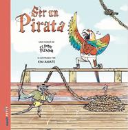 SER UN PIRATA | 9788410478053 | EL PONY PISADOR ; AMATE, KIM