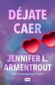 DÉJATE CAER | 9788491298861 | ARMENTROUT, JENNIFER L.
