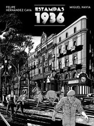 ESTAMPAS 1936 | 9788467941432 | HERNANDEZ CAVA, FELIPE ; NAVIA, MIGUEL