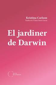 JARDINER DE DARWIN, EL | 9788412765533 | CARLSON, KRISTINA