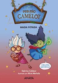 PEQUEÑO CAMELOT 2 : MAGIA POTAGIA | 9788414335147 | CATDOOR, SABRINA ; WARHOLA, ALICIA
