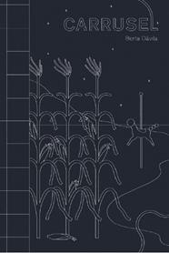 CARRUSEL | 9788412236538 | DAVILA, BERTA