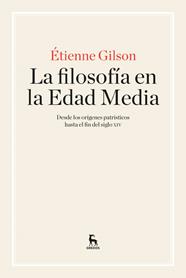FILOSOFIA EN LA EDAD MEDIA, LA | 9788424928919 | GILSON, ETIENNE