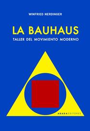 BAUHAUS, LA | 9788417301705 | NERDINGER, WINFRIED