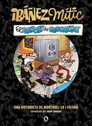 IBÁÑEZ MÍTIC 2 : EL PREBOST DE SEGURETAT | 9788402431943 | IBÁÑEZ, FRANCISCO