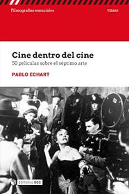 CINE DENTRO DEL CINE | 9788491809838 | ECHART, PABLO