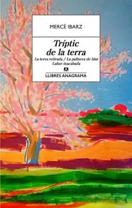 TRIPTIC DE LA TERRA | 9788433915863 | IBARZ, MERCE