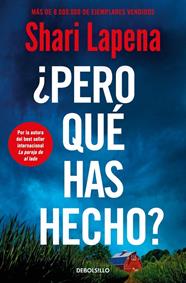 ¿PERO QUÉ HAS HECHO? | 9788466381895 | LAPENA, SHARI
