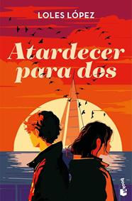 ATARDECER PARA DOS | 9788408306245 | LOPEZ, LOLES