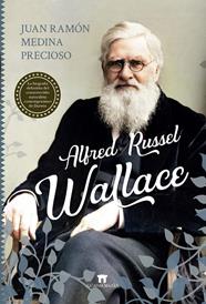 ALFRED RUSSEL WALLACE | 9788417547554 | JUAN RAMÓN MEDINA PRECIOSO