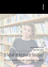 TREBALL DE RECERCA DE BATXILLERAT | 9788431337605 | OLMO, JOSEP LLUÍS DEL ; FREIRE SANCHEZ, ALFONSO