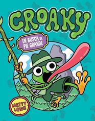 CROAKY1 : EN BUSCA DE PIE GRANDE | 9791387711481 | LONG, MATTY
