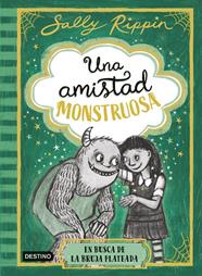 UNA AMISTAD MONSTRUOSA 3 : EN BUSCA DE LA BRUJA PLATEADA | 9788408313441 | RIPPIN, SALLY