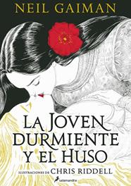 JOVEN DURMIENTE Y EL HUSO, LA | 9788419456250 | GAIMAN, NEIL ; RIDDELL, CHRIS