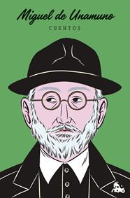 CUENTOS DE MIGUEL DE UNAMUNO | 9788408320739 | UNAMUNO, MIGUEL DE