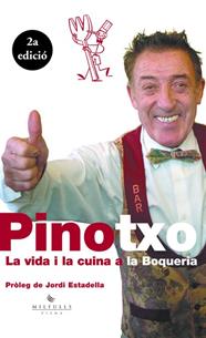 PINOTXO : LA VIDA I LA CUINA A LA BOQUERIA | 9788483302668 | PINOTXO