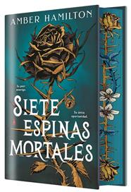 SIETE ESPINAS MORTALES (EDICIÓN ESPECIAL) | 9791387711955 | HAMILTON, AMBER