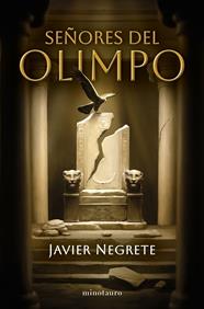 SEÑORES DEL OLIMPO | 9788445019672 | NEGRETE, JAVIER
