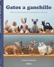 GATOS A GANCHILLO | 9789464992526 | MOONCIE, VANESSA