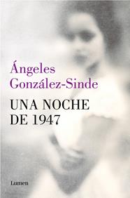 UNA NOCHE DE 1947 | 9788426434302 | GONZÁLEZ-SINDE, ÁNGELES