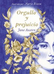 ORGULLO Y PREJUICIO | 9791388220203 | AUSTEN, JANE ; RIAZA, NURIA