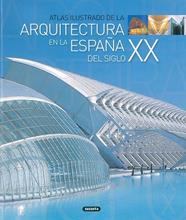 ARQUITECTURA EN LA ESPAÑA DEL SIGLO XX | 9788430556717 | VV. AA.