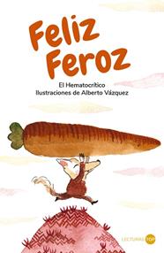 FELIZ FEROZ | 9788414362754 | HEMATOCRÍTICO ; VÁZQUEZ, ALBERTO