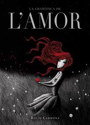 GRAMATICA DE L'AMOR, LA | 9788424636821 | CARMONA, ROCIO