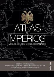ATLAS DE LOS IMPERIOS | 9788441440593 | DEL REY, MIGUEL