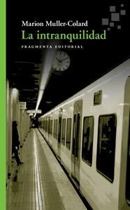 INTRANQUILIDAD, LA | 9788417796242 | MULLER-COLLAR, MARION
