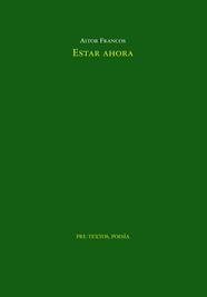 ESTAR AHORA | 9788419633804 | FRANCOS, AITOR
