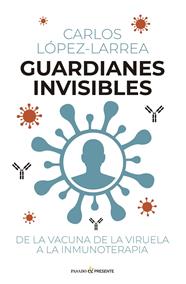 GUARDIANES INVISIBLES | 9791399120653 | LÓPEZ-LARREA, CARLOS