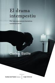 DRAMA INTEMPESTIU, EL | 9788418197000 | BATLLE, CARLES