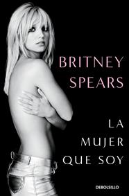 MUJER QUE SOY, LA | 9788466389068 | SPEARS, BRITNEY