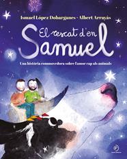 RESCAT D'EN SAMUEL, EL | 9788419004376 | LÓPEZ DOBARGANES, ISMAEL ; ARRAYÁS, ALBERT