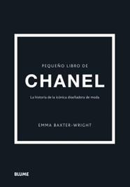 PEQUEÑO LIBRO DE CHANEL | 9788418725692 | BAXTER-WRIGHT, EMMA