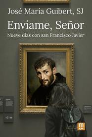 ENVÍAME, SEÑOR | 9788427150188 | GUIBERT, JOSÉ MARÍA