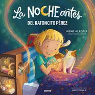 NOCHE ANTES DEL RATONCITO PÉREZ, LA | 9788427253735 | ALEGRÍA (@ALEGRIAEDUCATIVA), IRENE ; PIELLA CLARA, JUDIT