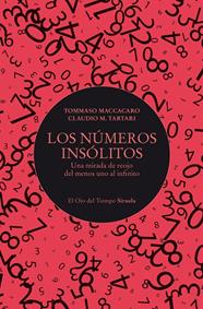 NÚMEROS INSÓLITOS, LOS | 9788410415706 | MACCACARO, TOMMASO ; TARTARI, CLAUDIO M.