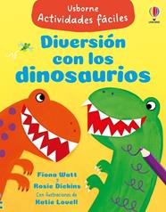 DIVERSIÓN CON LOS DINOSAURIOS | 9781836064756 | WATT, FIONA ; DICKINS, ROSIE