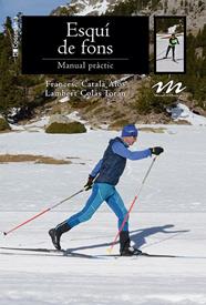 ESQUÍ DE FONS | 9788413565224 | CATALÀ ALÒS, FRANCESC ; COLÁS TORÁN, LAMBERT